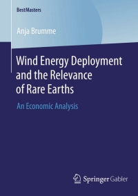 表紙画像: Wind Energy Deployment and the Relevance of Rare Earths 9783658049126