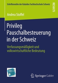 Cover image: Privileg Pauschalbesteuerung in der Schweiz 9783658049652