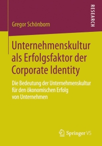 Cover image: Unternehmenskultur als Erfolgsfaktor der Corporate Identity 9783658049980