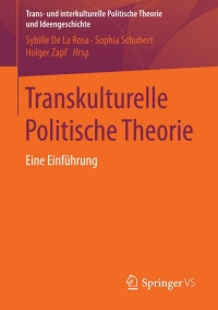 Imagen de portada: Transkulturelle Politische Theorie 9783658050092