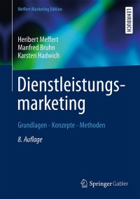 صورة الغلاف: Dienstleistungsmarketing 8th edition 9783658050450