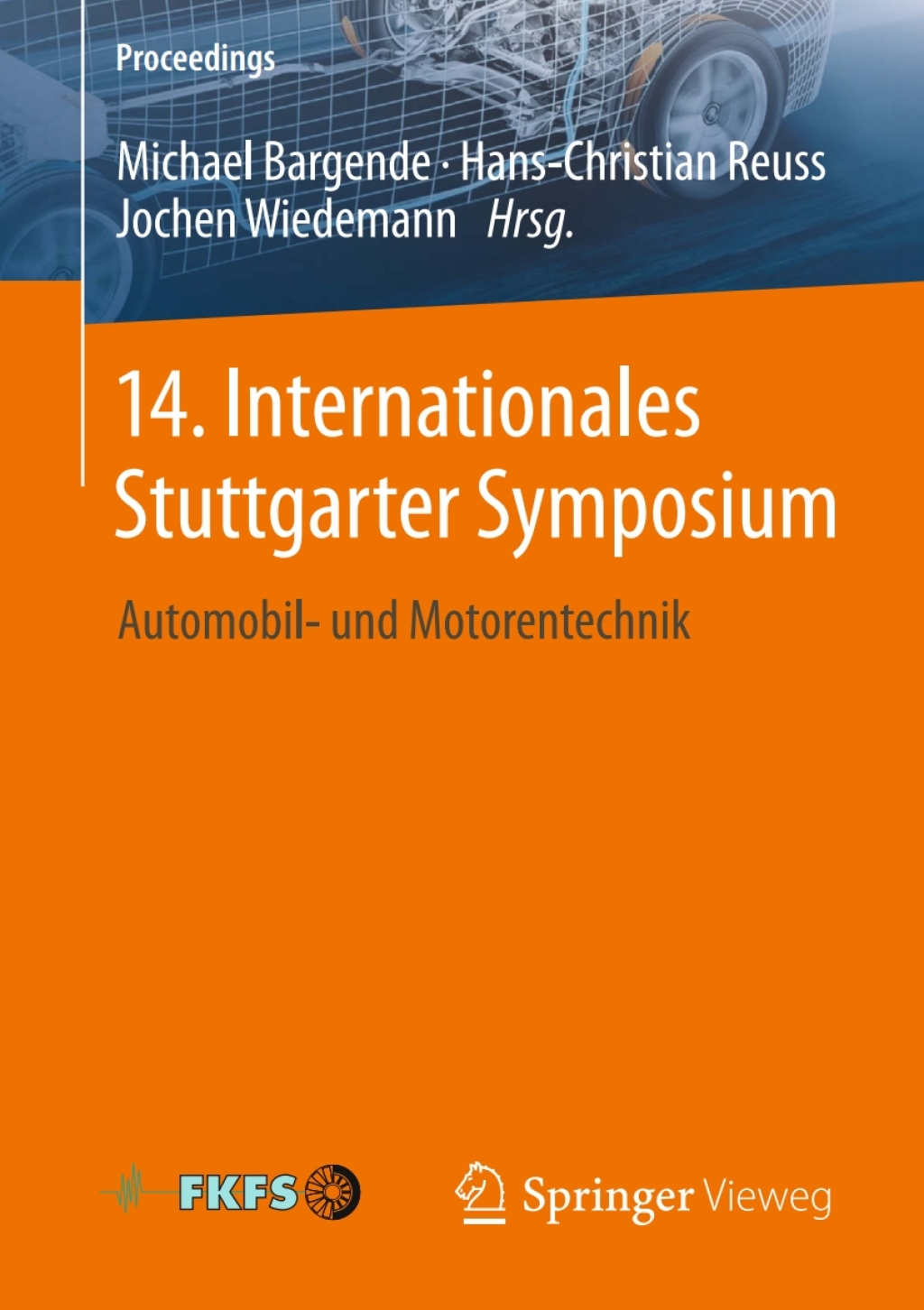 14. Internationales Stuttgarter Symposium Automobil- und Motorentechnik