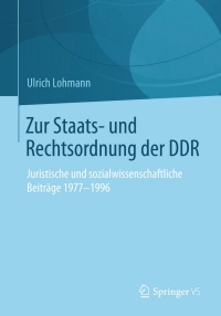 Imagen de portada: Zur Staats- und Rechtsordnung der DDR 9783658051358