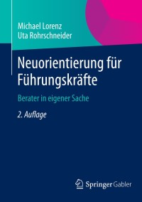 Imagen de portada: Neuorientierung für Führungskräfte 2nd edition 9783658051419