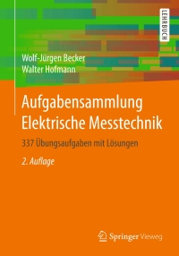 Omslagafbeelding: Aufgabensammlung Elektrische Messtechnik 2nd edition 9783658051556