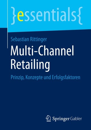 表紙画像: Multi-Channel Retailing 9783658051969
