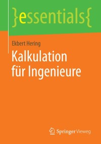 Cover image: Kalkulation für Ingenieure 9783658051983