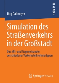 Immagine di copertina: Simulation des Straßenverkehrs in der Großstadt 9783658052065