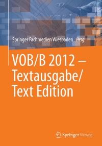 Imagen de portada: VOB/B 2012 - Textausgabe/Text Edition 1st edition 9783658052225