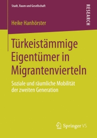 Imagen de portada: Türkeistämmige Eigentümer in Migrantenvierteln 9783658053284