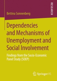 Cover image: Dependencies and Mechanisms of Unemployment and Social Involvement 9783658053543