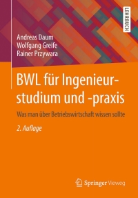 Imagen de portada: BWL für Ingenieurstudium und -praxis 2nd edition 9783658053611