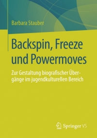 Cover image: Backspin, Freeze und Powermoves 9783658054137