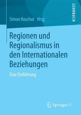 Cover image: Regionen und Regionalismus in den Internationalen Beziehungen 9783658054335
