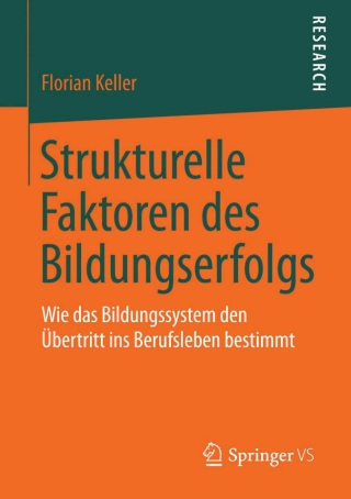 Cover image: Strukturelle Faktoren des Bildungserfolgs 9783658054410