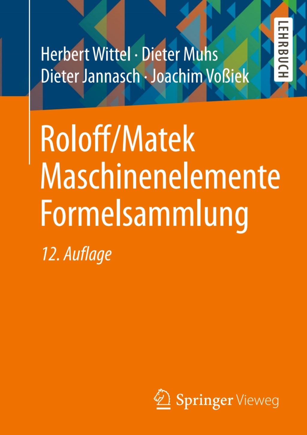 Roloff/Matek Maschinenelemente Formelsammlung 12th Edition