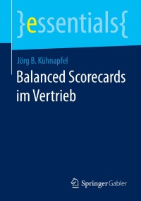 Omslagafbeelding: Balanced Scorecards im Vertrieb 9783658054953