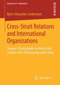 Cover image: Cross-Strait Relations and International Organizations 9783658055264