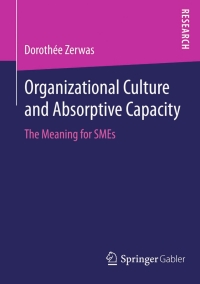 Cover image: Organizational Culture and Absorptive Capacity 9783658055516