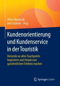 Cover image: Kundenorientierung und Kundenservice in der Touristik 9783658056827