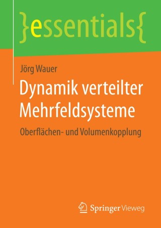 Cover image: Dynamik verteilter Mehrfeldsysteme 9783658056902