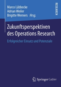 Cover image: Zukunftsperspektiven des Operations Research 9783658057060