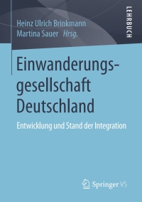 Cover image: Einwanderungsgesellschaft Deutschland 9783658057459