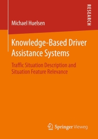 表紙画像: Knowledge-Based Driver Assistance Systems 9783658057497