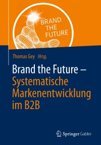 Imagen de portada: Brand the Future 9783658057640