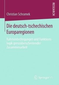 Cover image: Die deutsch-tschechischen Europaregionen 9783658058227