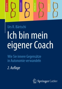 Omslagafbeelding: Ich bin mein eigener Coach 2nd edition 9783658058579