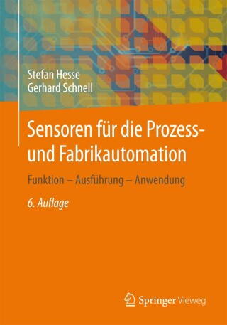 Imagen de portada: Sensoren für die Prozess- und Fabrikautomation 6th edition 9783658058661