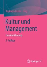 Cover image: Kultur und Management 2nd edition 9783658058708