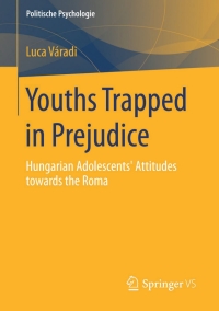 Imagen de portada: Youths Trapped in Prejudice 9783658058906