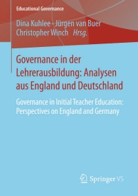 Cover image: Governance in der Lehrerausbildung: Analysen aus England und Deutschland 9783658058937