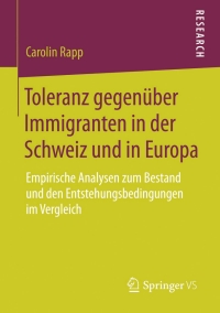 Cover image: Toleranz gegenüber Immigranten in der Schweiz und in Europa 9783658059019