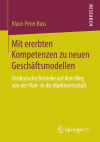 Imagen de portada: Mit ererbten Kompetenzen zu neuen Geschäftsmodellen 9783658059118