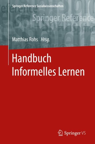 Cover image: Handbuch Informelles Lernen 9783658059521