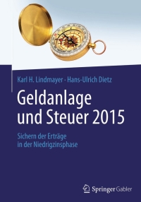 صورة الغلاف: Geldanlage und Steuer 2015 9783658059866