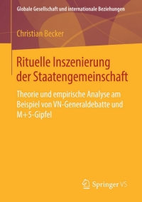 Imagen de portada: Rituelle Inszenierung der Staatengemeinschaft 9783658059880