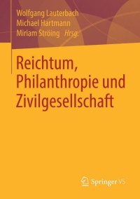 Cover image: Reichtum, Philanthropie und Zivilgesellschaft 9783658060121
