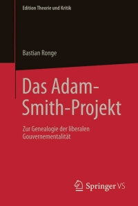 表紙画像: Das Adam-Smith-Projekt 9783658060268