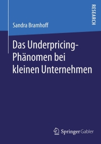 Imagen de portada: Das Underpricing-Phänomen bei kleinen Unternehmen 9783658060879