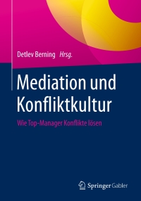 صورة الغلاف: Mediation und Konfliktkultur 9783658061050