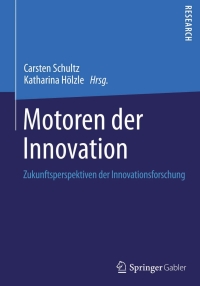 Cover image: Motoren der Innovation 9783658061340