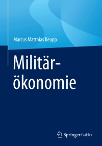 Cover image: Militärökonomie 9783658061463