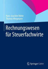 Imagen de portada: Rechnungswesen für Steuerfachwirte 9783658061487