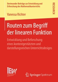صورة الغلاف: Routen zum Begriff der linearen Funktion 9783658061807