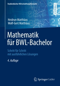 Immagine di copertina: Mathematik für BWL-Bachelor 4th edition 9783658062057