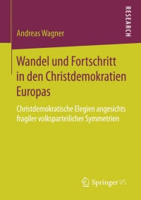Imagen de portada: Wandel und Fortschritt in den Christdemokratien Europas 9783658062118